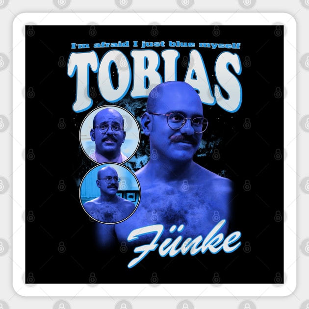 Tobias Fünke Bootleg // Vintage Collage Fan Art // I Just Blue Myself // Halftoned Magnet by Tv Moments